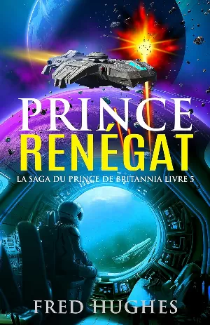 Fred Hughes - Prince Renégat